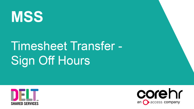 CoreHR MSS Timesheet Transfer - Sign Off Hours